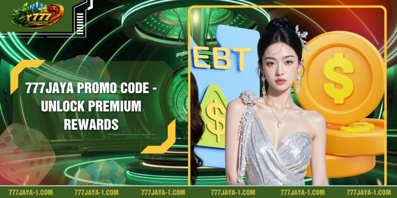 777JAYA Promo Code - Unlock Premium Rewards