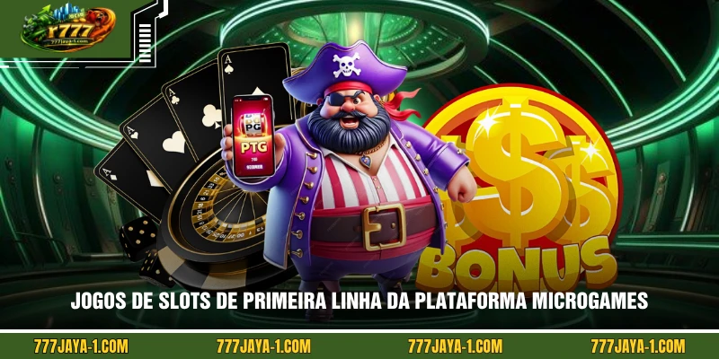 Jogos de slots de primeira linha da plataforma Microgames