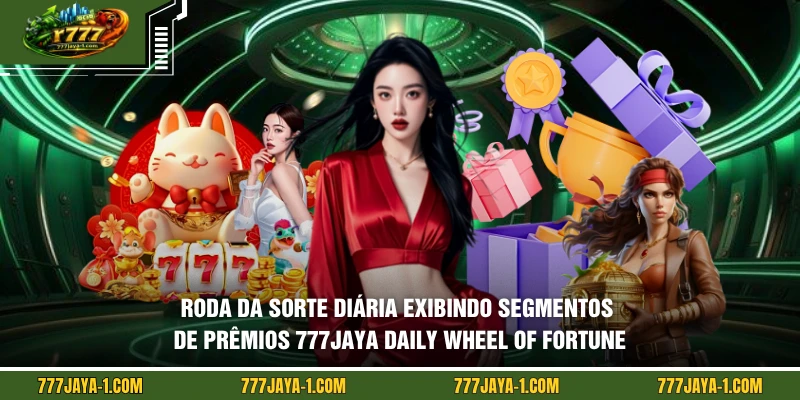 Roda da sorte diária exibindo segmentos de prêmios 777JAYA Daily Wheel of Fortune