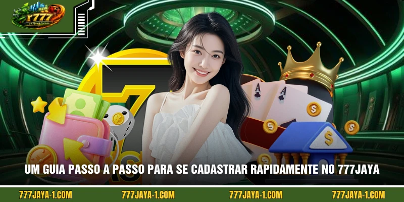 Um guia passo a passo para se cadastrar rapidamente no 777JAYA