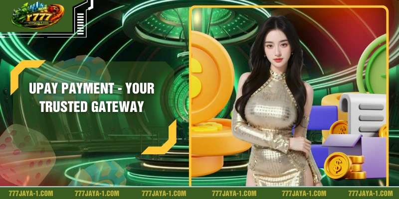 UPAY Payment - Your Trusted Gateway