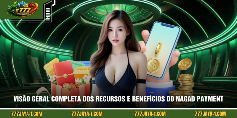 Visão geral completa dos recursos e benefícios do NAGAD payment
