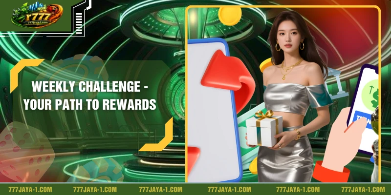 Weekly Challenge - Your Path To Rewards